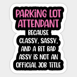 Parking Lot Attendant, Female Parking Lot Attendant Sticker